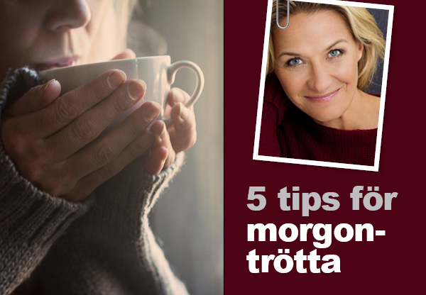 Kristins fem bästa tips för morgontrötta