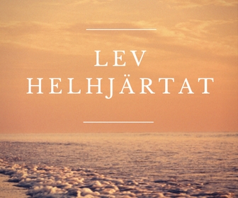 Lev helhjärtat